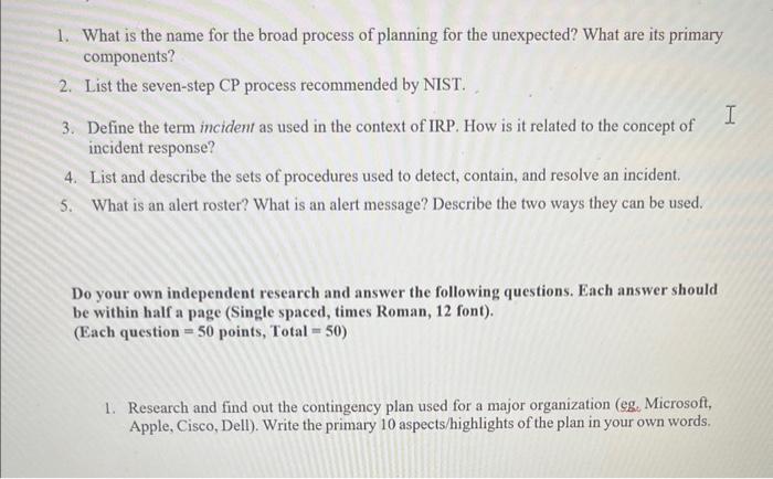 help please fast 1. What is the name for the broad process