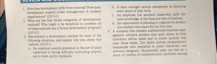 answer each question 1. How does development differ from training? How does