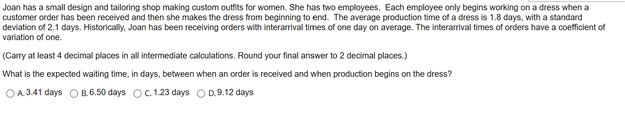  Get this one correct please!!! Joan has a small design and