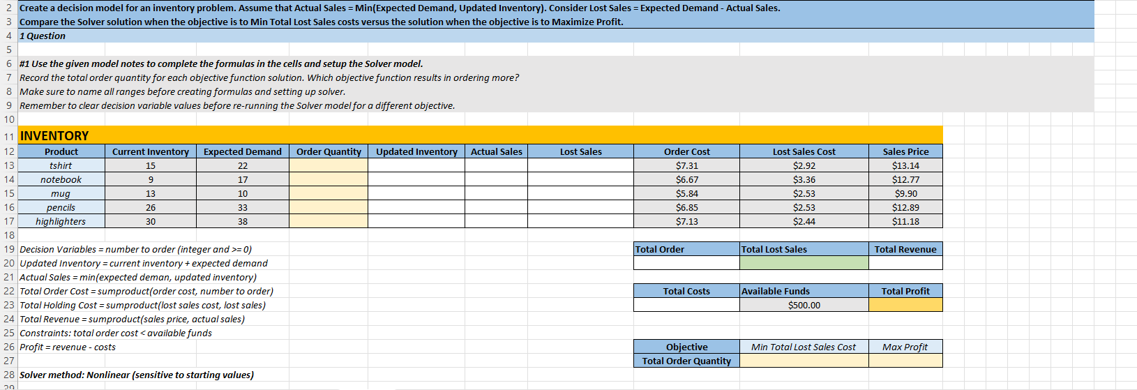 Create a decision model for an inventory problem. Solve #1 step by