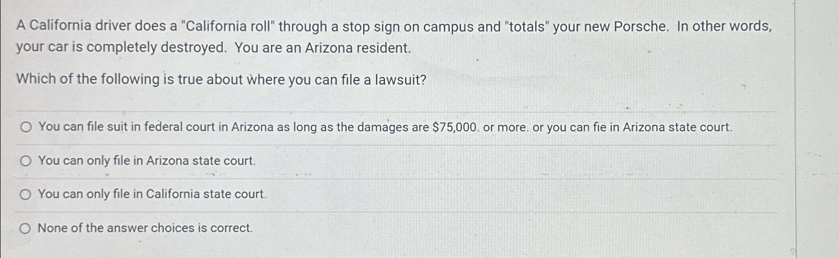  A California driver does a "California roll" through a stop sign