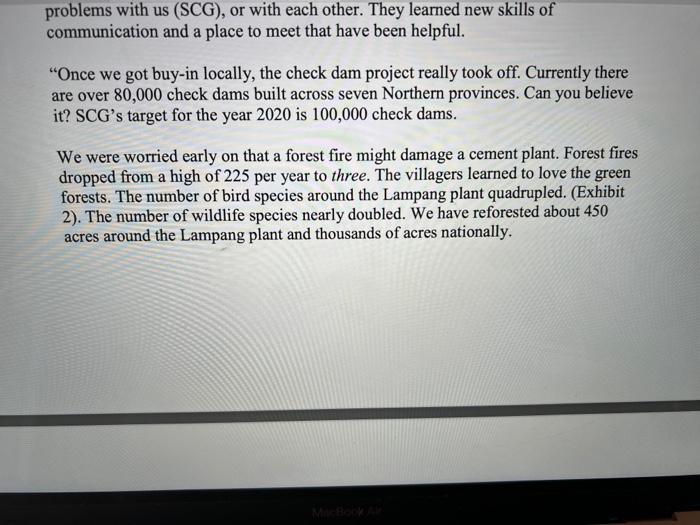 explores a unique situation, however. SCG's Sustainable Organization Manager Daniel Anuwat is