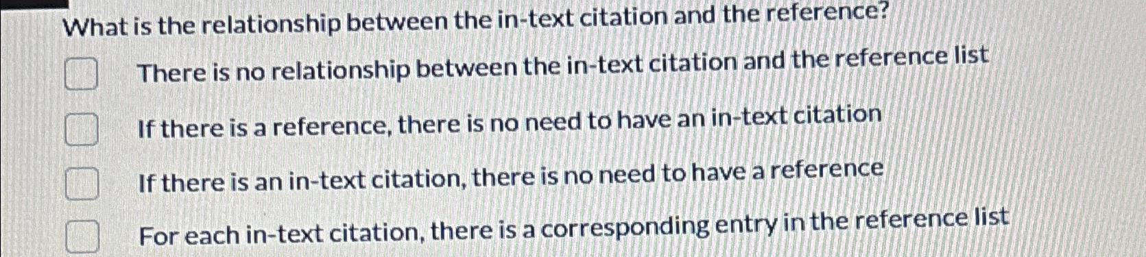  What is the relationship between the in-text citation and the reference?