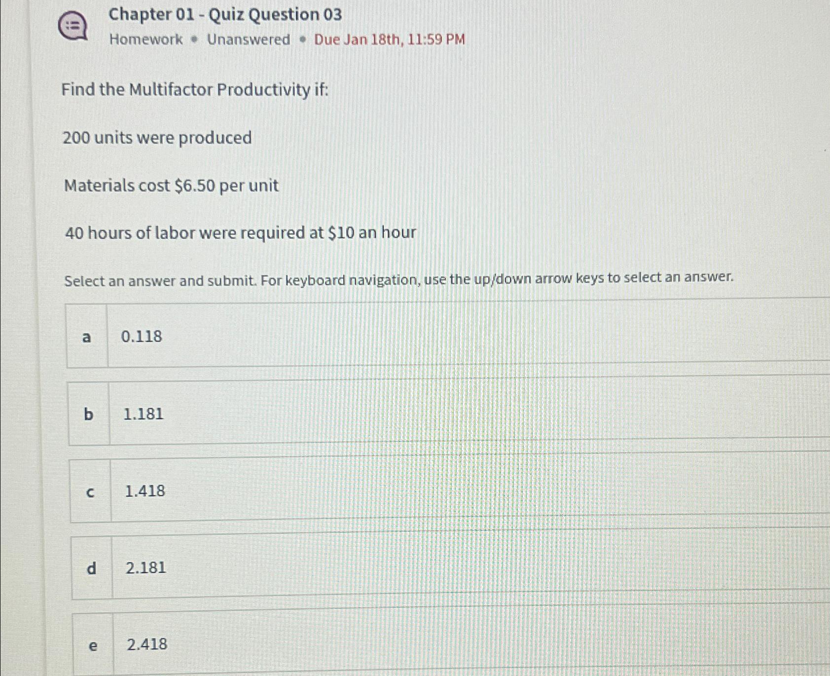  Chapter 01- Quiz Question 03 Homework * Unanswered * Due Jan
