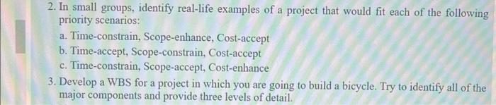2 & 3 please 2. In small groups, identify real-life examples of