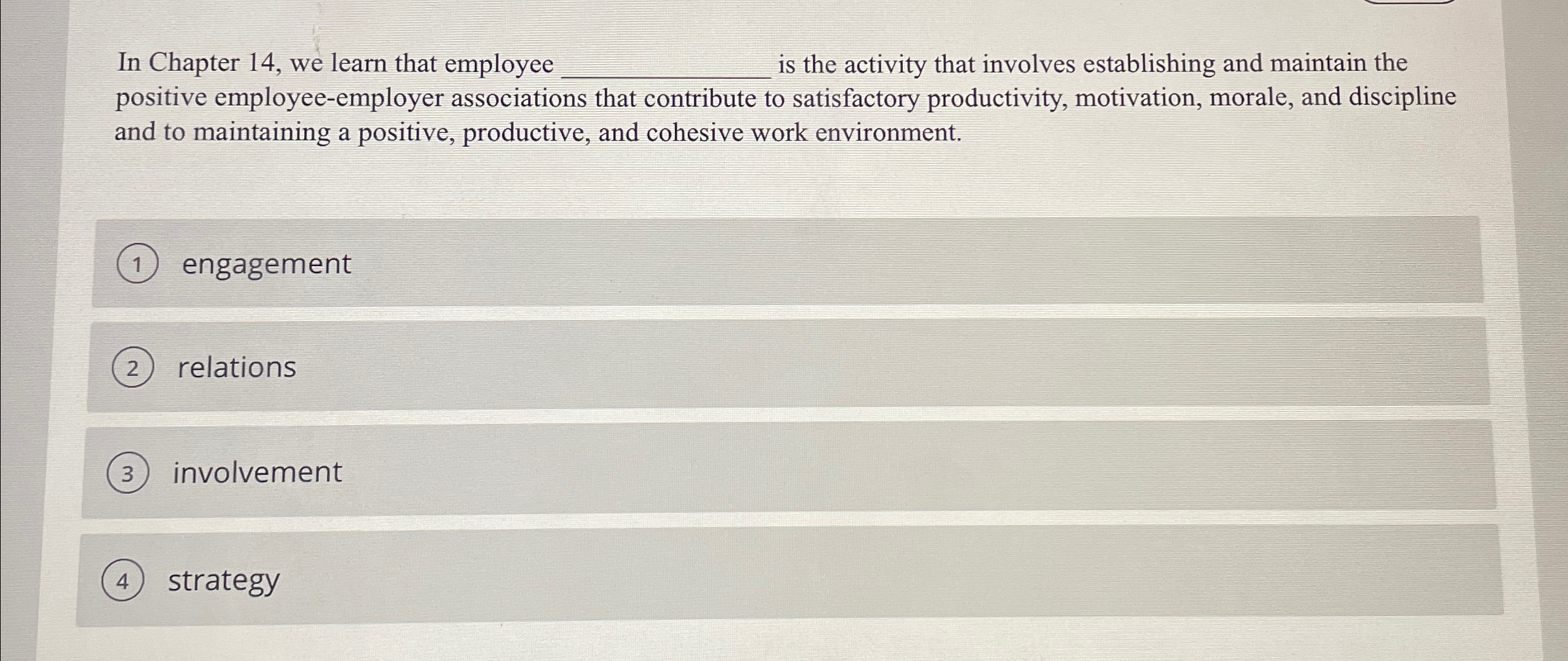  In Chapter 14, we learn that employee is the activity that