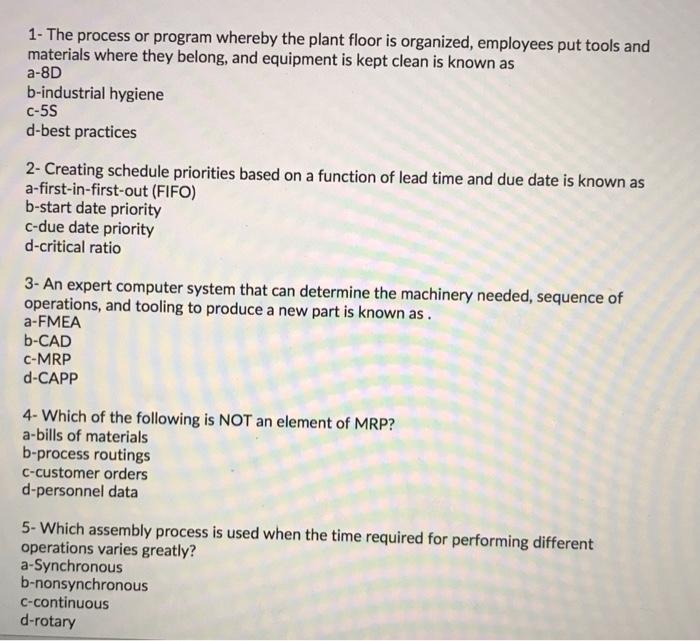 help 1- The process or program whereby the plant floor is organized,