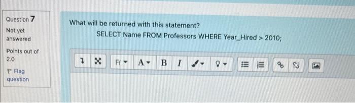 the remaining questions. Table: Professors Using the table above, what would be