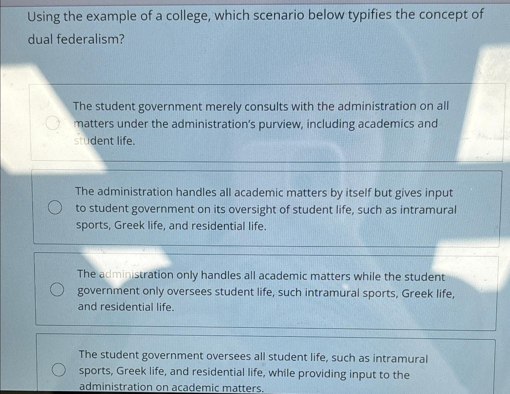  Using the example of a college, which scenario below typifies the