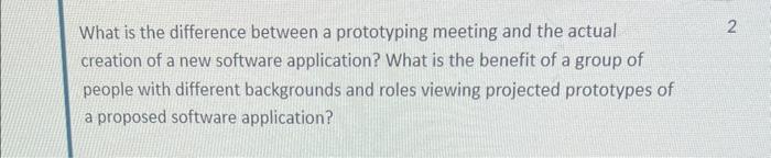  What is the difference between a prototyping meeting and the actual