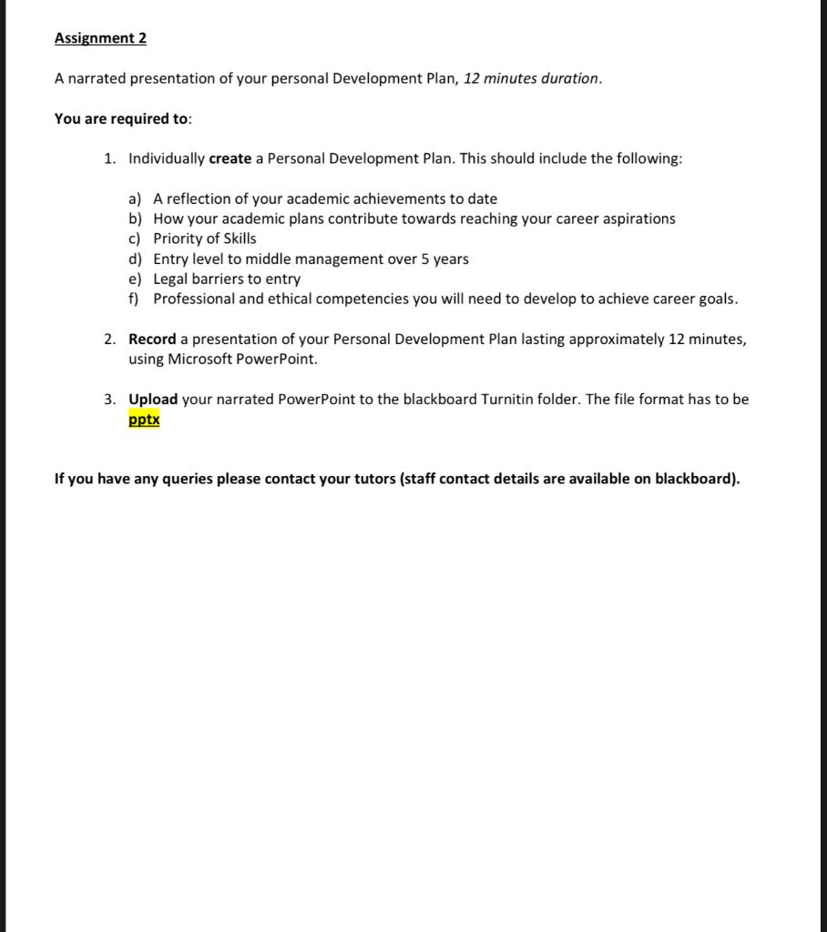 Assignment 2 A narrated presentation of your personal Development Plan, 12