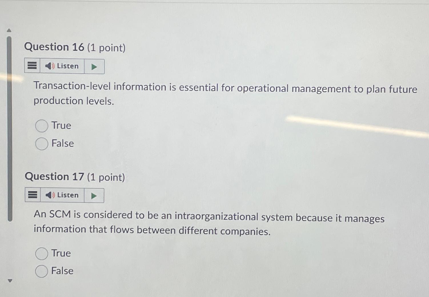  Question 16(1 point) Listen Transaction-level information is essential for operational management