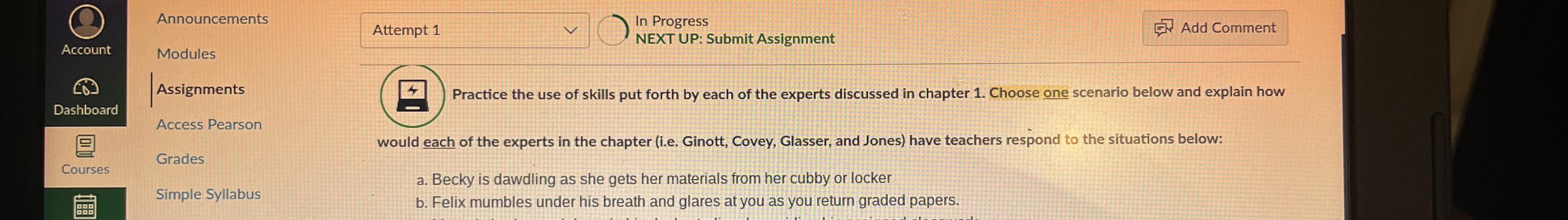  Announcements Attempt 1 In Progress Modules NEXT UP: Submit Assignment Account