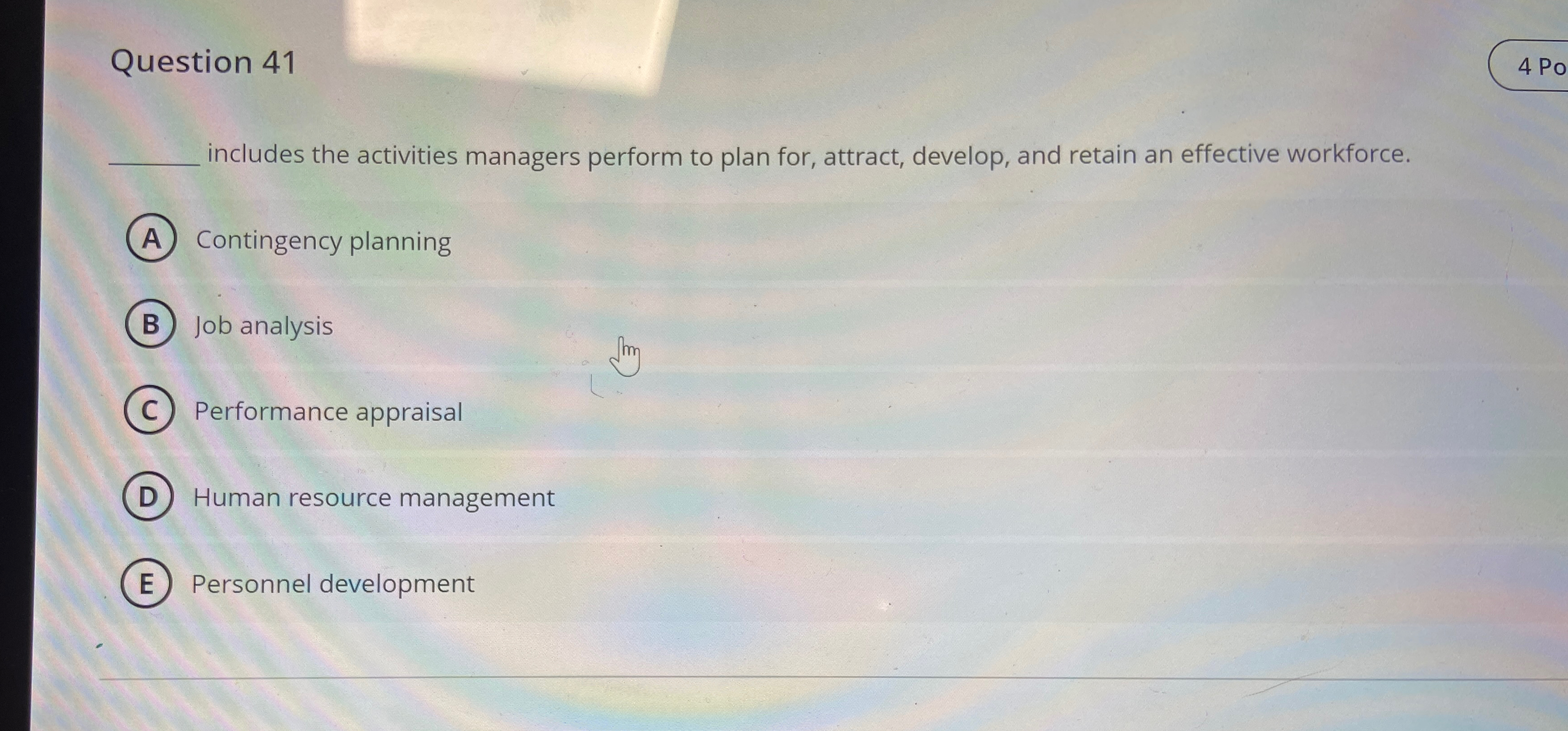  Question 41 4 Po includes the activities managers perform to plan