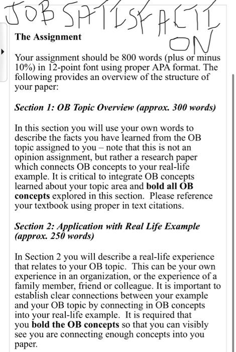 TOPIC- JOB SATISFACTION Your assignment should be 800 words (plus or' minus