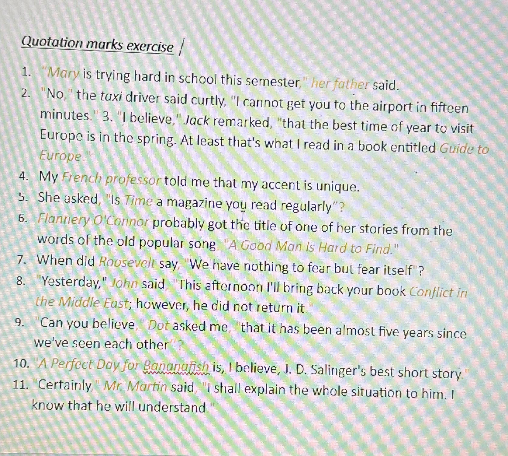  Quotation marks exercise "Mary is trying hard in school this semester,"