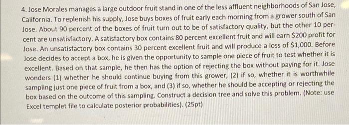 Please construct a decision tree and use excel templet file to calculate