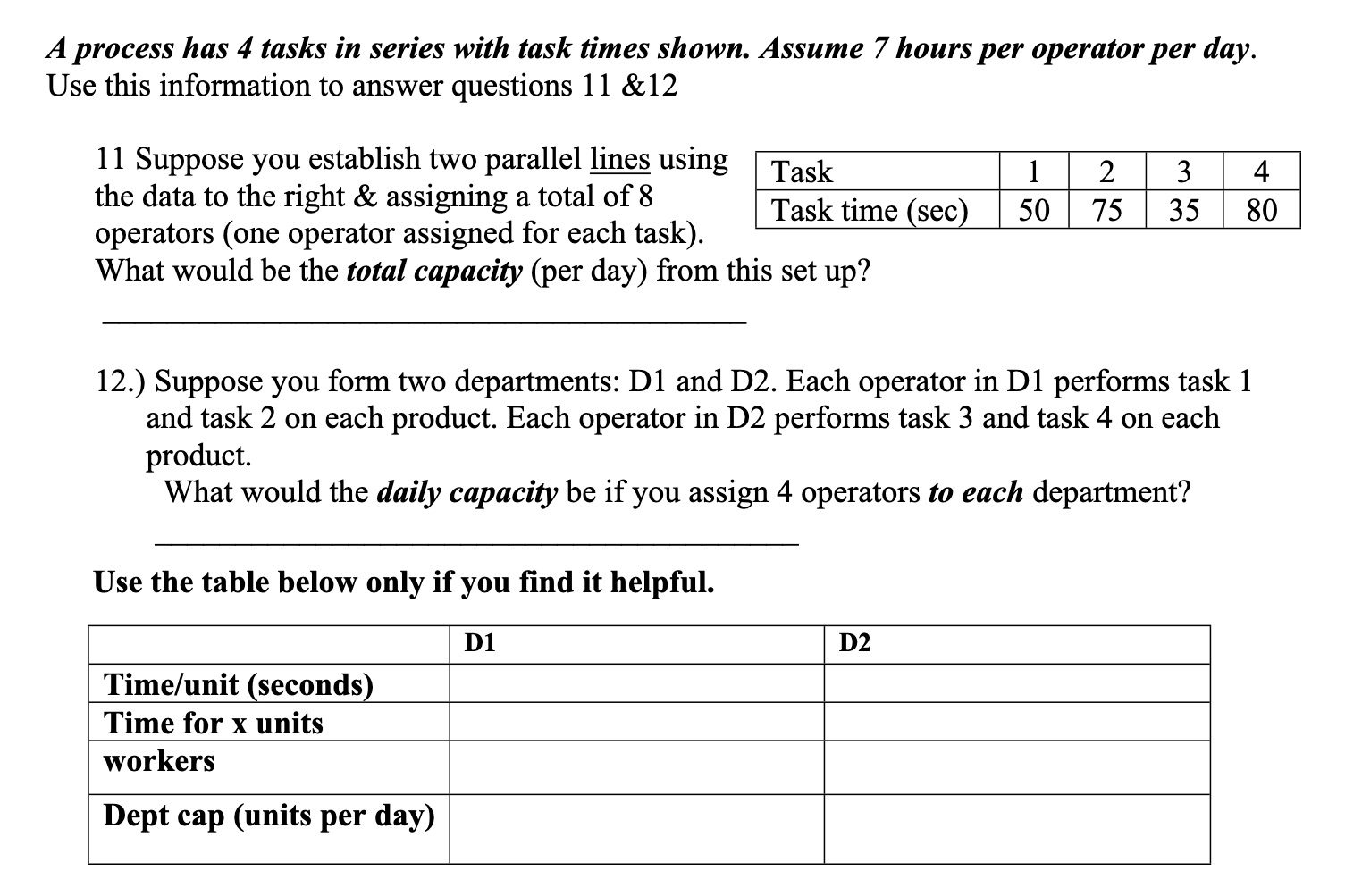 4 process has 4 tasks in series with task times shown.