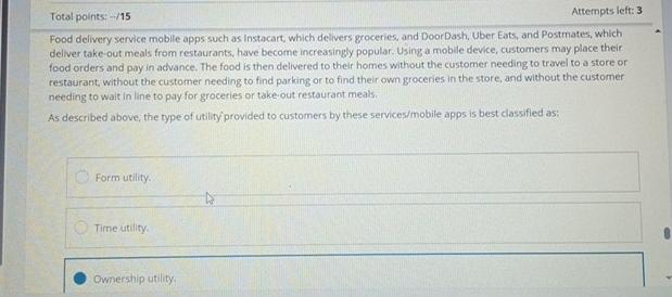  Total points: ?15= Attempts left: 3 Food delivery service mobile apps