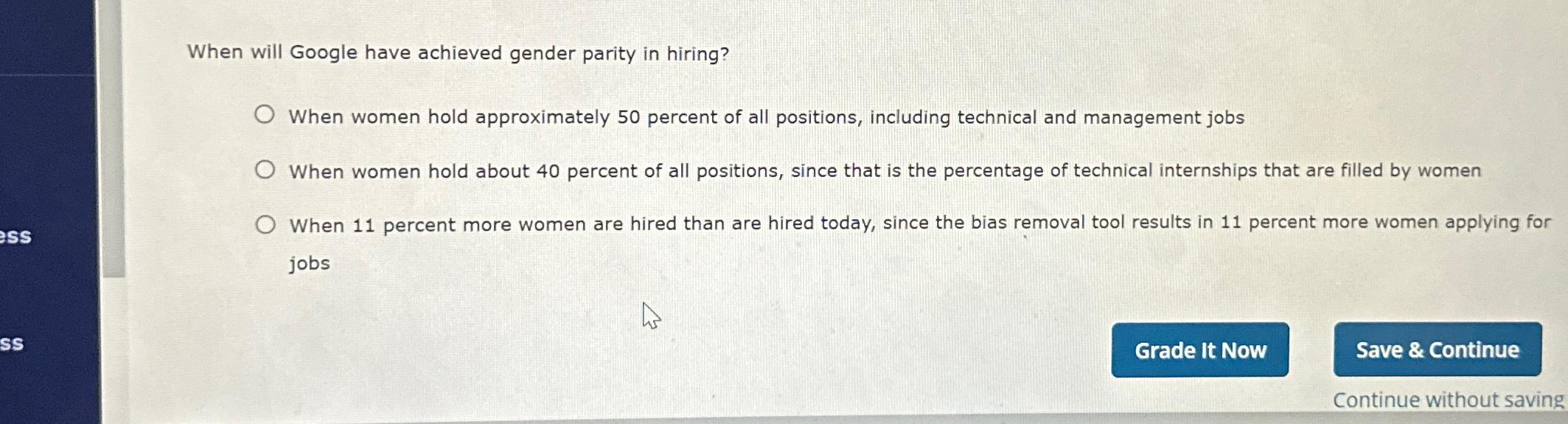  When will Google have achieved gender parity in hiring? When women