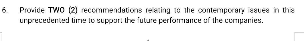 provide two recommendations relating to the contemporary issues in this unprecedented