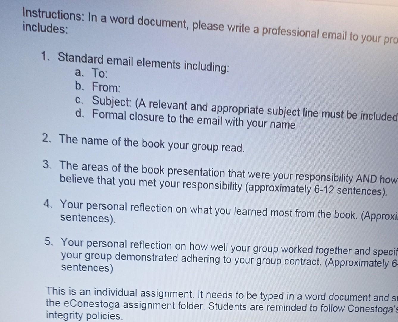 Instructions: In a word document, please write a professional email to