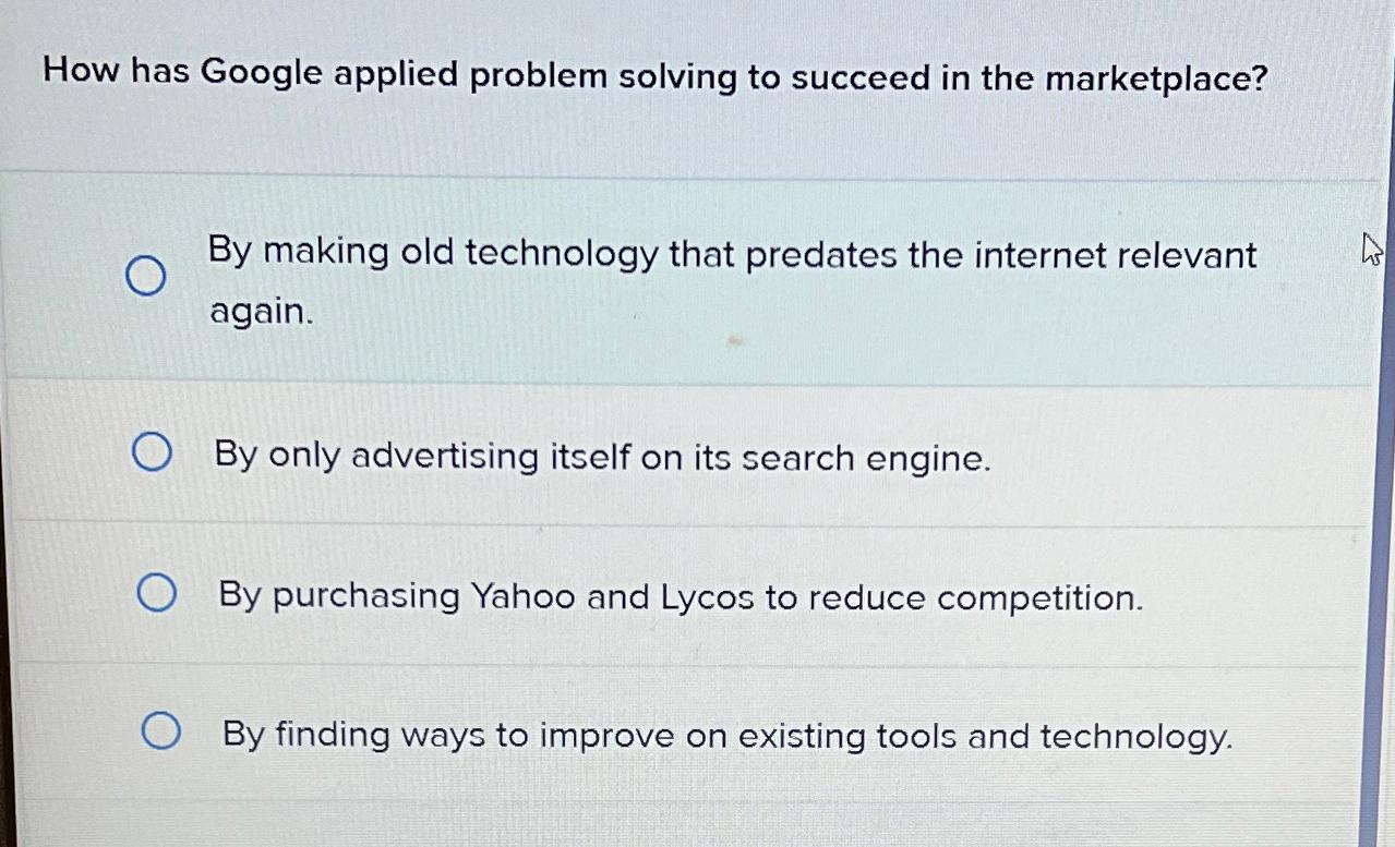  How has Google applied problem solving to succeed in the marketplace?