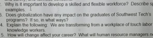  Why is it important to develop a skilled and flexible workforce?