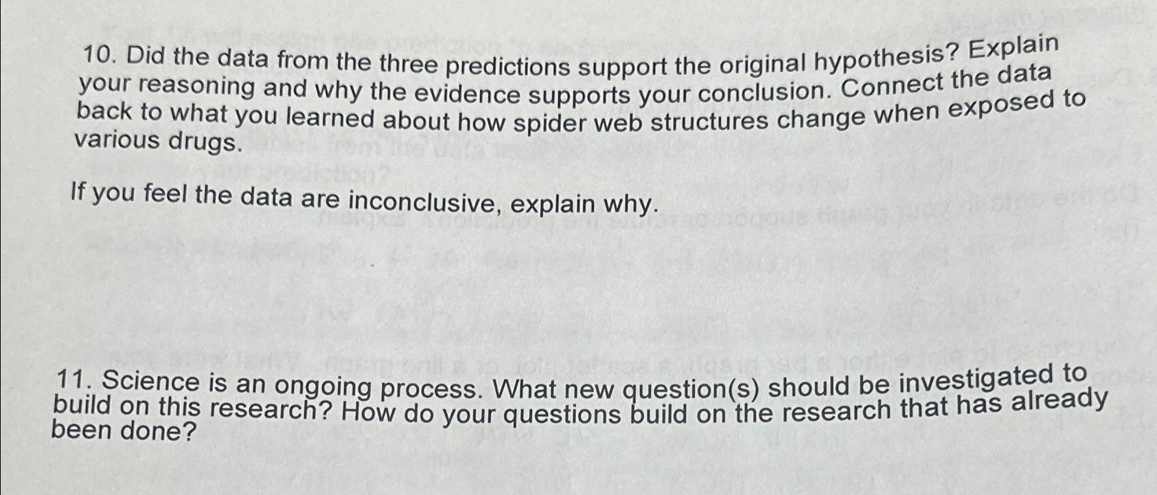  Did the data from the three predictions support the original hypothesis?