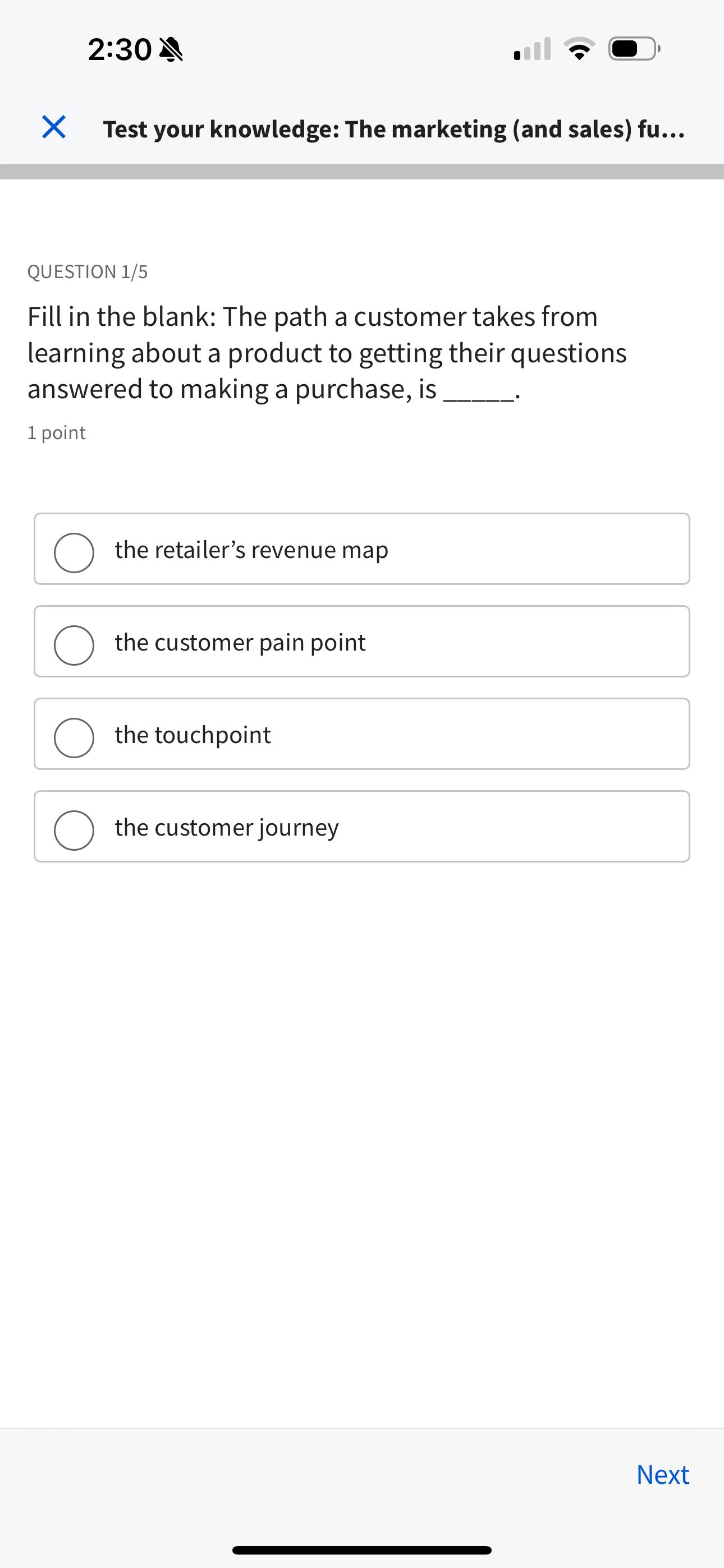  2:30 Test your knowledge: The marketing (and sales) fu... QUESTION 15