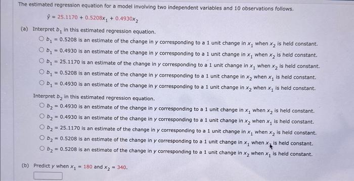 1- 2- The estimated regression equation for a model involving two independent