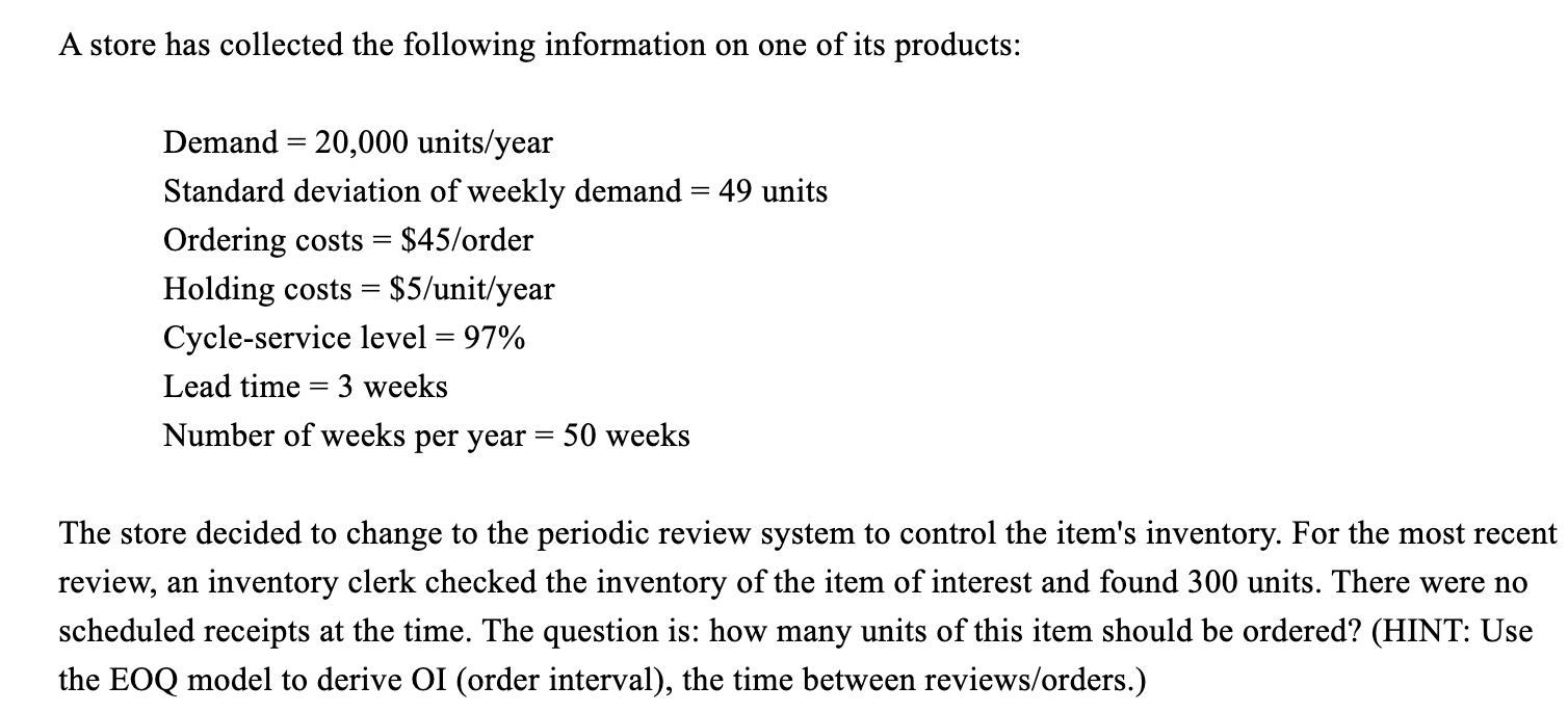  If you are using the EOQ you calculated, the time between