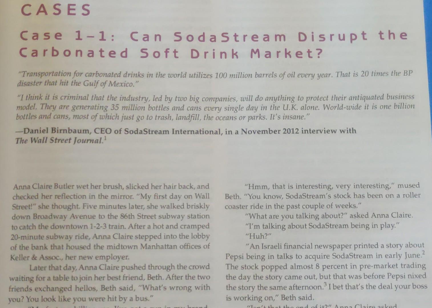 "From the case study above : can soda stream disrupt the