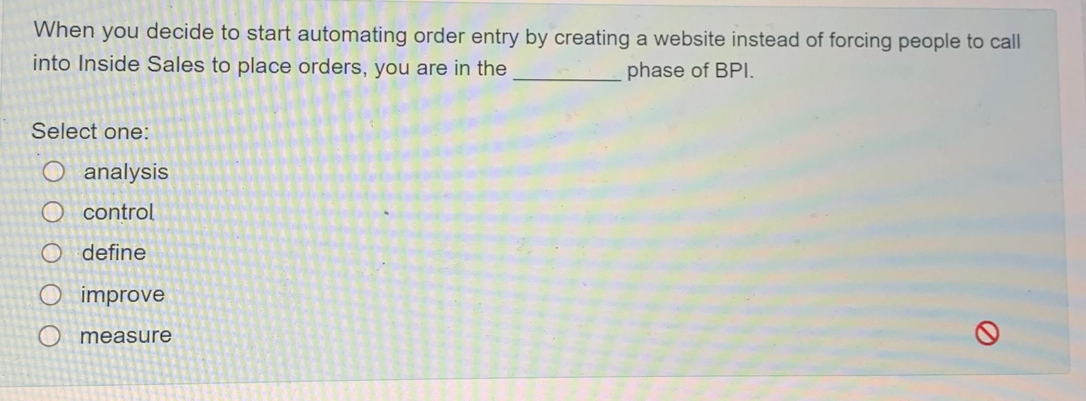  When you decide to start automating order entry by creating a