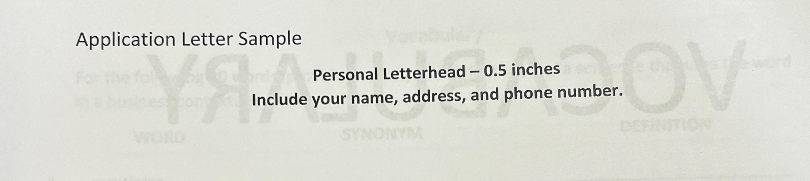  Application Letter Sample Personal Letterhead -0.5 inches Include your name, address,