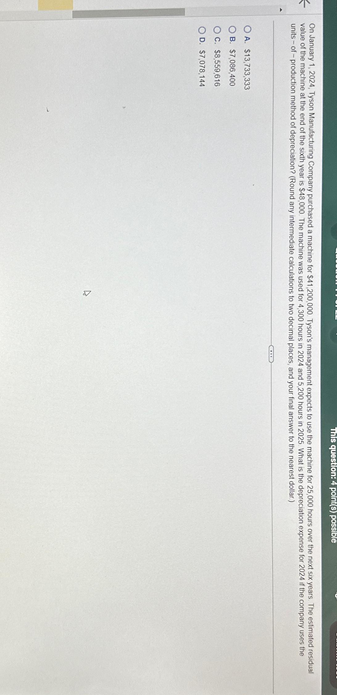  This question: 4 point(S) possible units - of - production method