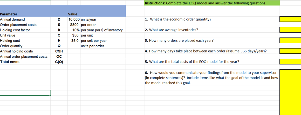 How do i go about solving this? Instructions: Complete the EOQ model