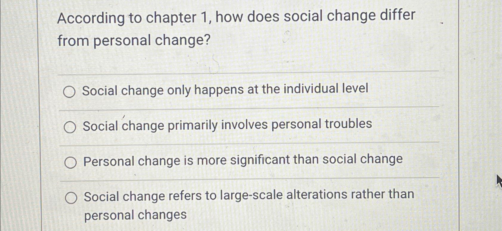  According to chapter 1, how does social change differ from personal