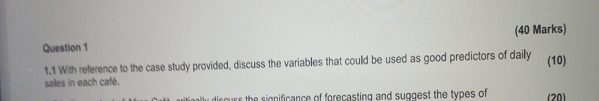 Question 1 1.1 With reference to the case study provided, discuss