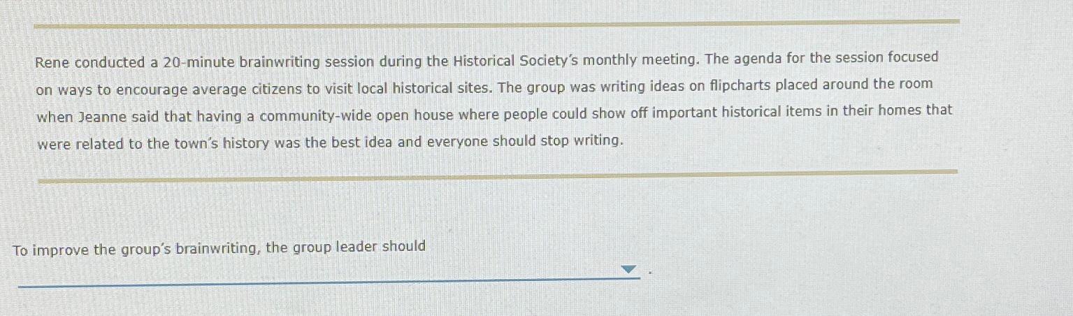  Rene conducted a 20-minute brainwriting session during the Historical Society's monthly