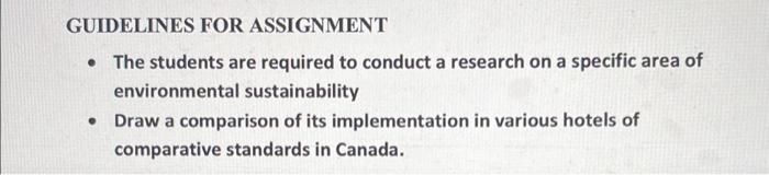  GUIDELINES FOR ASSIGNMENT - The students are required to conduct a
