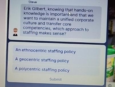  Steve Erik Gilbert, knowing that hands-on knowledge is importankand that we