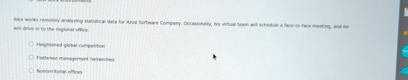  Alex works remotely analyzing statistical data for Azod Software Company. Occasionally,