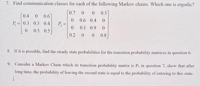 9. consider a markov chain which its transition probability matrix P1 in