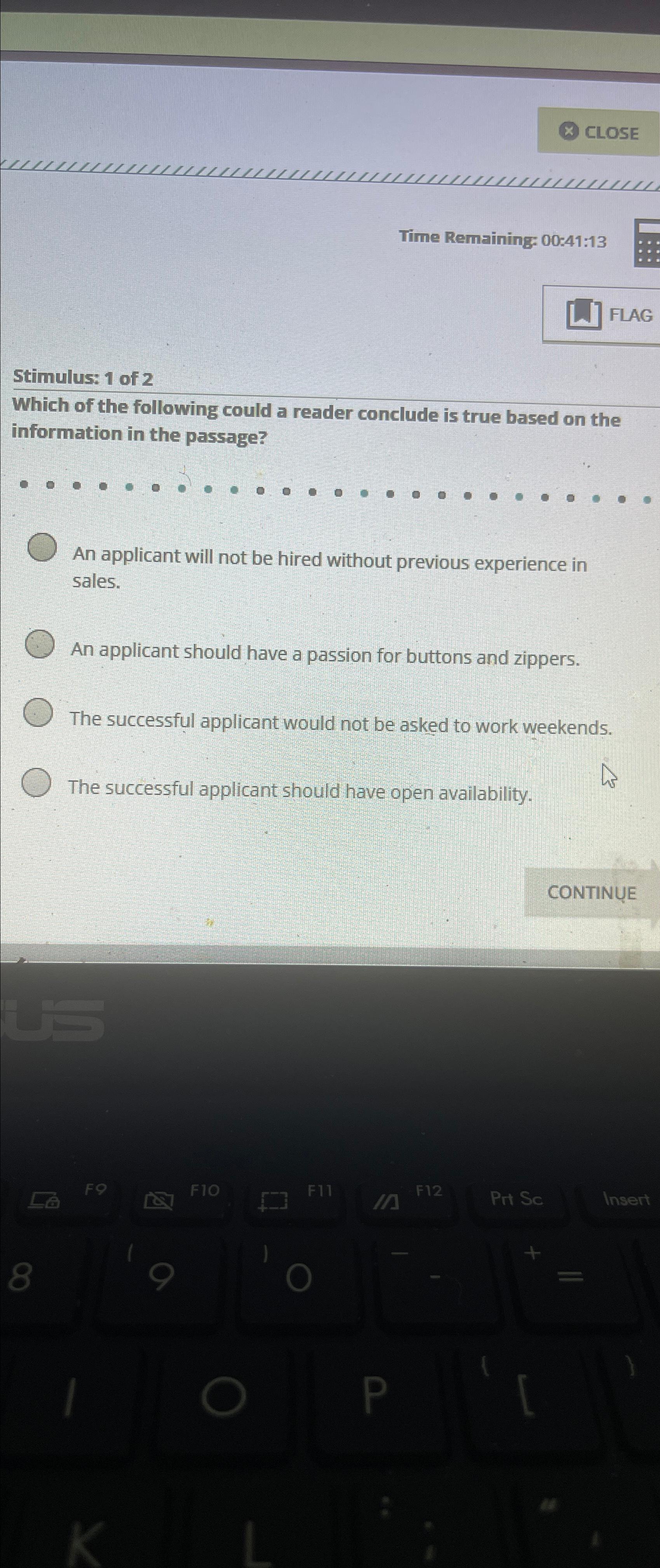  Time Remaining: 00:41:13 FLAG Stimulus: 1 of 2 Which of the