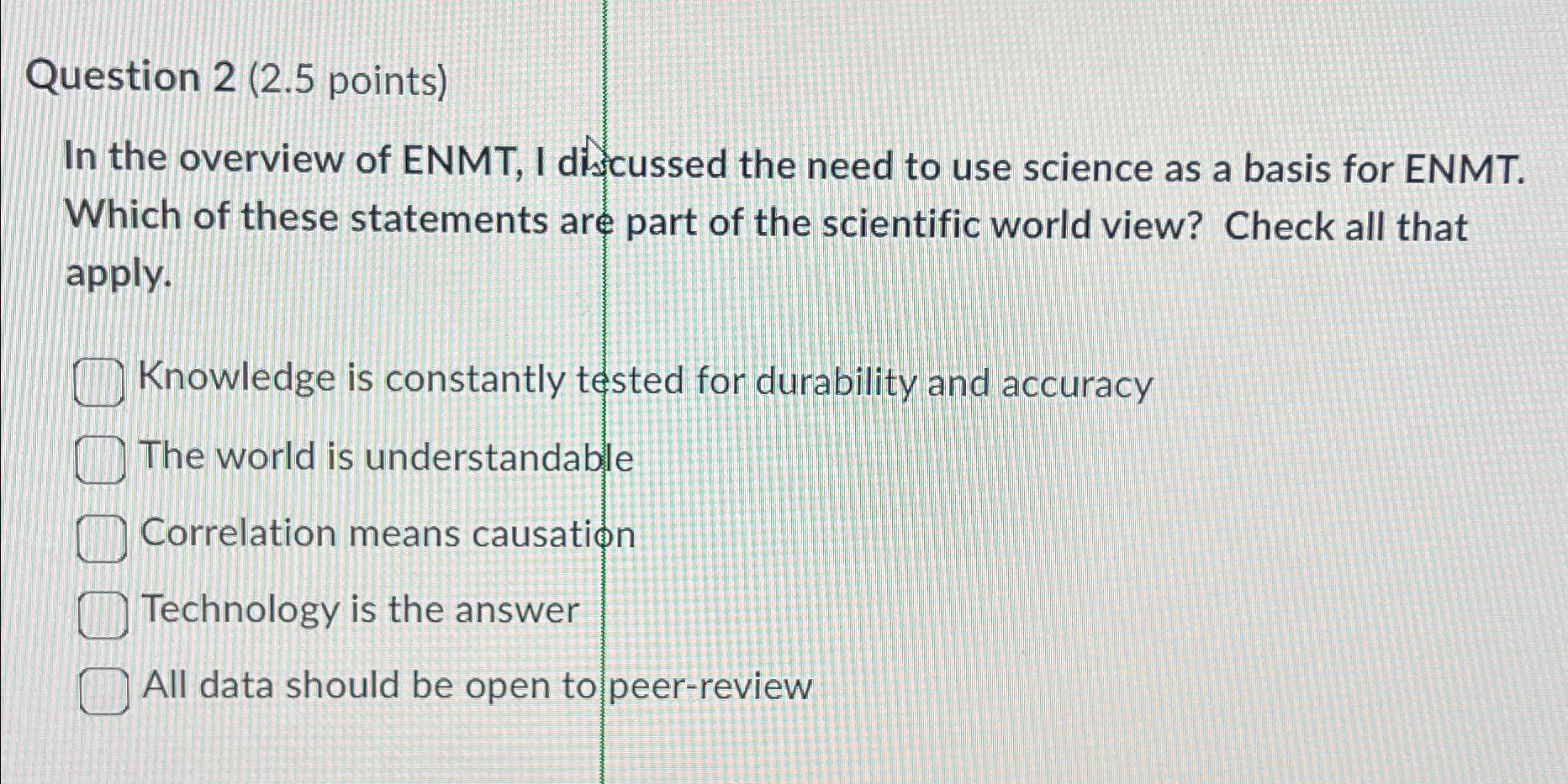  Question 2(2.5 points) In the overview of ENMT, I discussed the