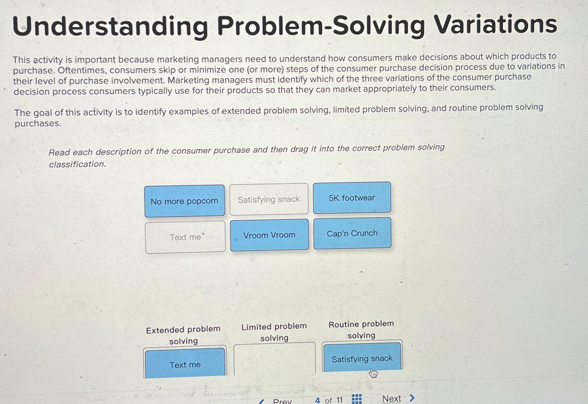  Understanding Problem-Solving Variations This activity is important because marketing managers need