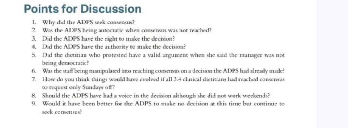  Points for Discussion Why did the ADPS seek consensus? Was the