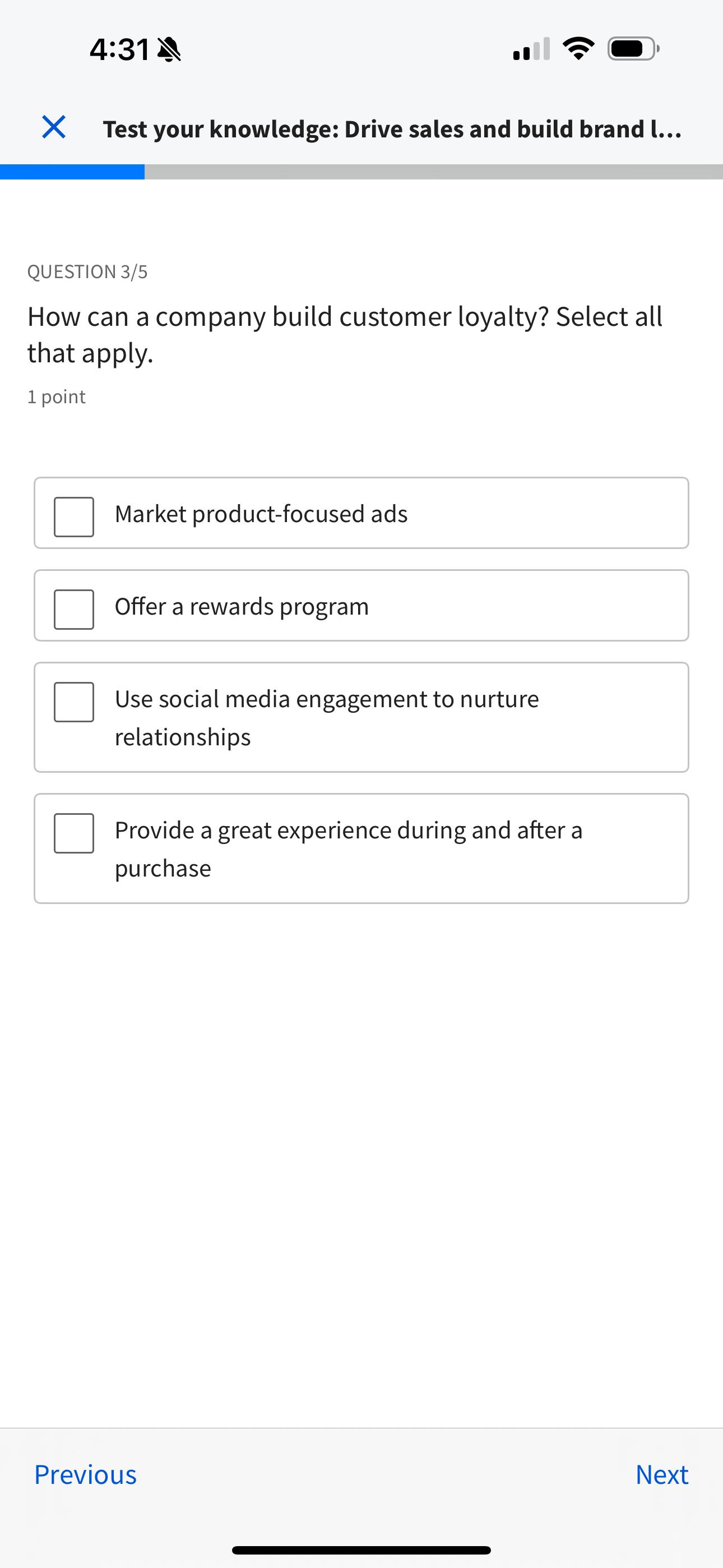  4:31 Test your knowledge: Drive sales and build brand I... QUESTION