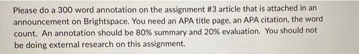  Please do a 300 word annotation on the assignment \#3 article